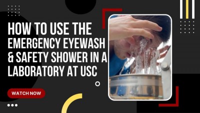 Cách sử dụng Trạm rửa mắt và vòi sen an toàn trong trường hợp khẩn cấp